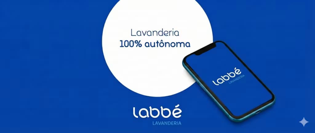 Case Labbé: Aplicativo de Gestão para Lavanderia 100% Autônoma
